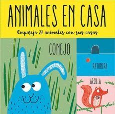 ANIMALES EN CASA - EMPAREJA AL ANIMAL CON SU CASA