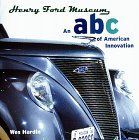 HENRY FORD. AN ABC OF AMERICAN INNOVATION