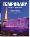 TEMPORARY ARCHITECTURE NOW!