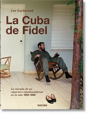 LEE LOCKWOOD. LA CUBA DE FIDEL. 1959-1969