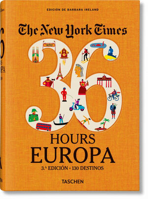 THE NEW YORK TIMES 36 HOURS. EUROPA