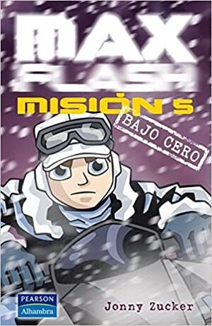 MAX FLASH MISION 5.BAJO CERO
