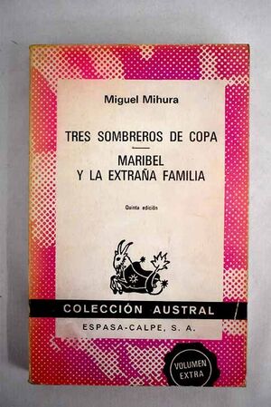 TRES SOMBREROS DE COPA ; MARIBEL Y LA EXTRAÑA FAMILIA (1981) (2Mano)