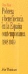 POBREZA Y BENEFICENCIA EN LA ESPAÑA CONTEMPORÁNEA (1808-1936)