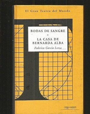 BODAS DE SANGRE ; LA CASA DE BERNARDA ALBA (2Mano)