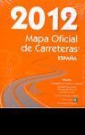 MAPA OFICIAL DE CARRETERAS 2012. EDICIÓN 47.
