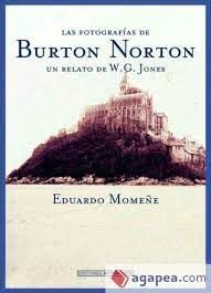 LAS FOTOGRAFIAS DE BURTON NORTON