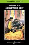 CONFESSIONS OF AN ENGLISH OPIUM EATER (INGLES)