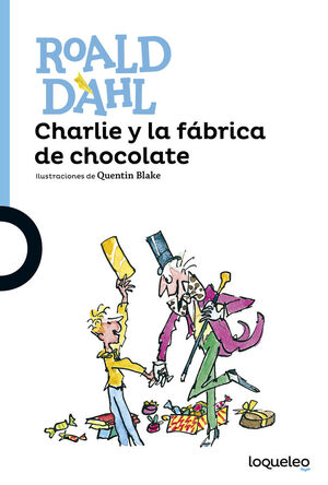 CHARLIE Y LA FABRICA DE CHOCOLATE.(+12 AÑOS).(AZUL