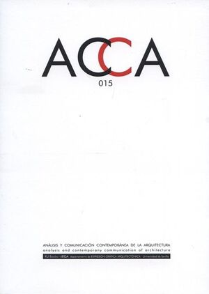 ACCA 15. ANÁLISIS Y COMUNICACIÓN CONTEMPORÁNEA DE LA ARQUITECTURA