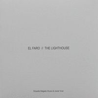 EL FARO // THE LIGHTHOUSE