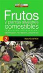 FRUTOS Y PLANTAS SILVESTRES COMESTIBLES (2 - NATUR