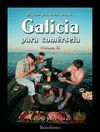 GALICIA PARA COMÉRSELA (VOLUMEN II)