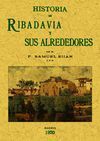 HISTORIA DE RIBADAVIA Y SUS ALREDEDORES