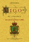 HISTORIA DE VIGO Y SU COMARCA